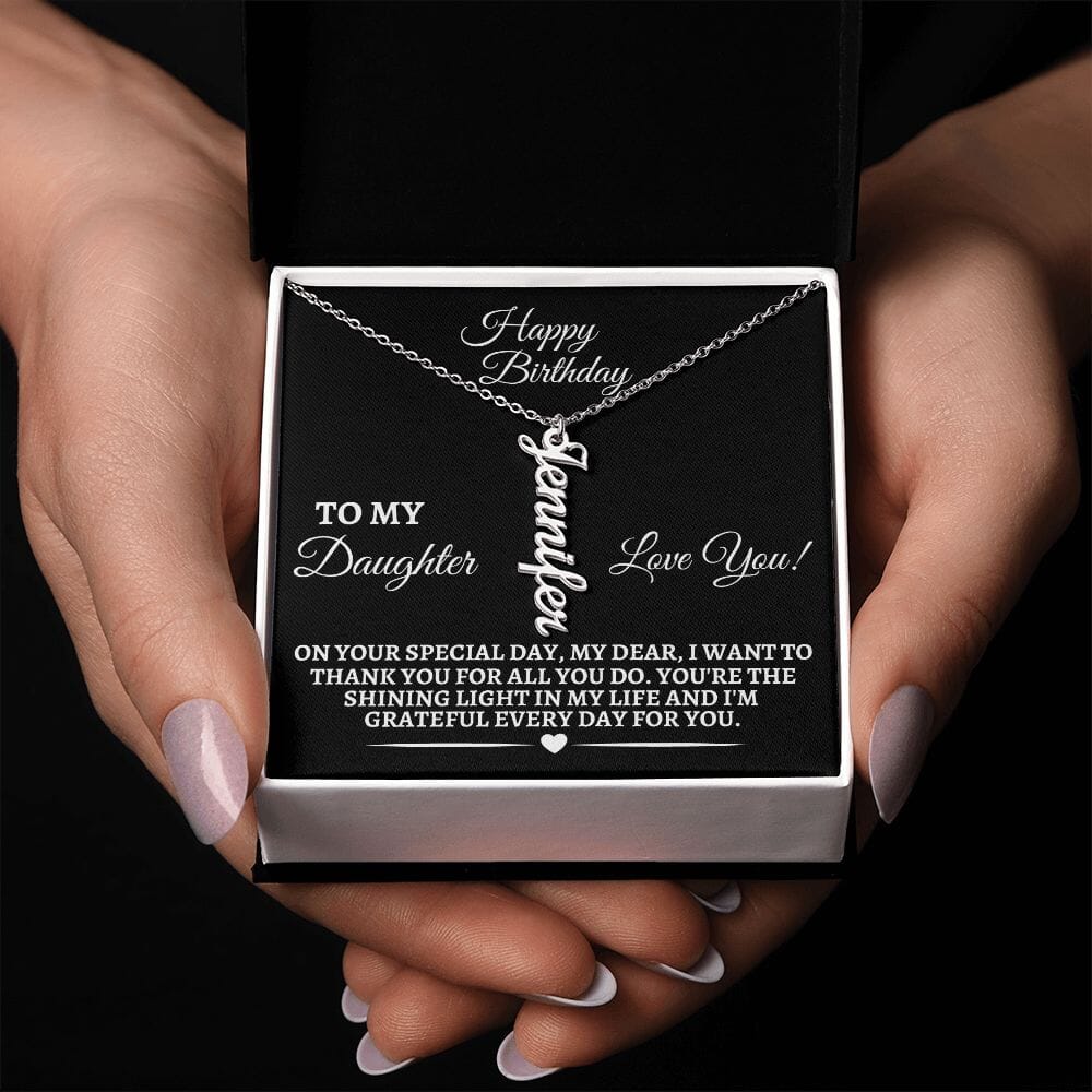 Gift For Daughter - On Your Special Day - Happy Birthday - Personalized Vertical Name Necklaces - The Shoppers Outlet