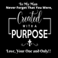 Husband - Never Forget That You Were Created With A Purpose - Black Chronograph Watch - The Shoppers Outlet